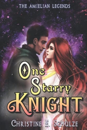 One Starry Knight: An Illustrated YA Fairy Tale Romance (Full Color Edition)