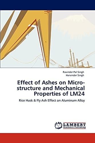 Effect of Ashes on Micro-Structure and Mechanical Properties of Lm24