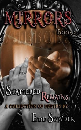 MIRRORS Book 2 Shattered Remains