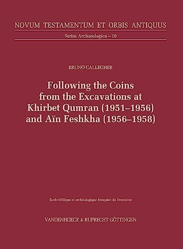 Fouilles de Khirbet Qumrân et de Aïn Feshkha