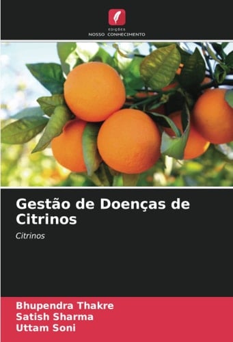 Gestão de Doenças de Citrinos: Citrinos (Portuguese Edition)