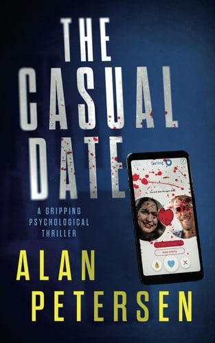 The Casual Date: A Gripping Psychological Thriller