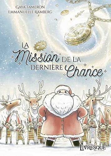 La mission de la dernière chance