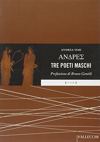 Andres tre poeti maschi