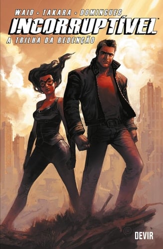 Incorruptível: a Trilha da Redenção (Volume 2)