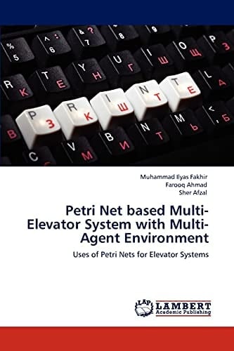 Petri Net Based Multi-Elevator System with Multi-Agent Environment