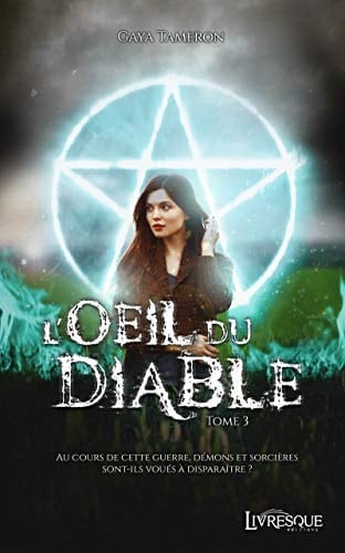 L'Œil du Diable, tome 3 (French Edition)