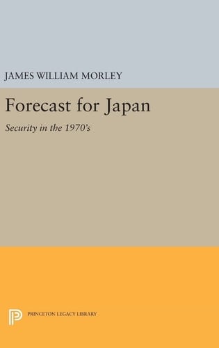 Forecast for Japan Security in The 1970's