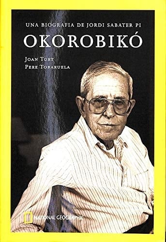 Okorobikó una biografia de Jordi Sabater Pi