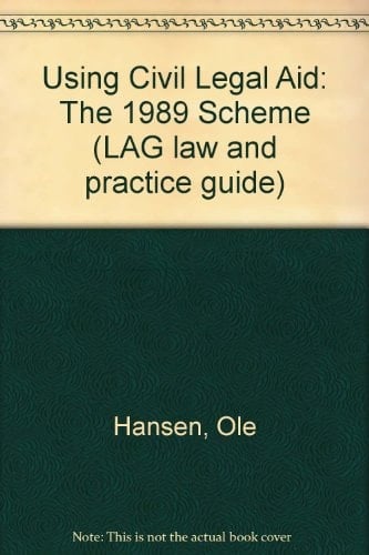 Using Civil Legal Aid The 1989 Scheme
