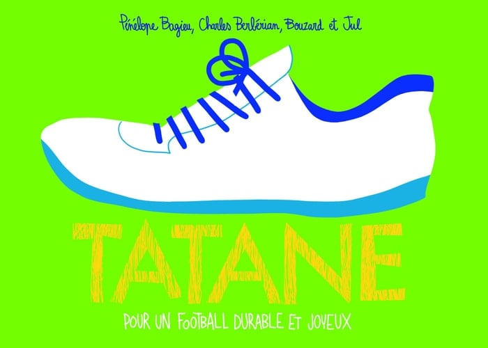 Tatane pour un football durable et joyeux