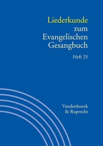 Liederkunde zum Evangelischen Gesangbuch. Heft 25