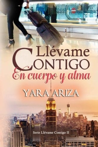 Llévame Contigo en Cuerpo y Alma