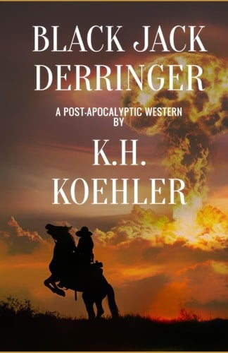 Black Jack Derringer: A Post-Apocalyptic Western