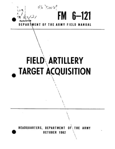 FM 6-121 FIELD ARTILLERY TARGET ACQUISITION (OCTOBER 1962)