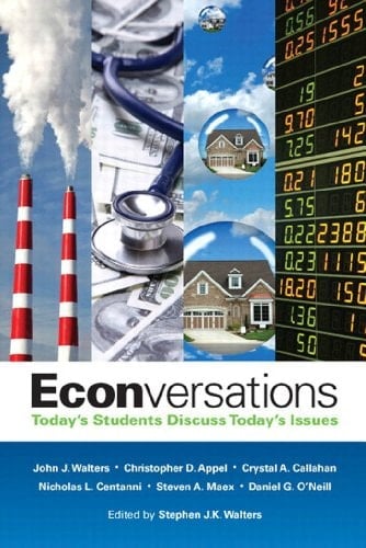 Econversations: Today's Students Discuss Today's Issues (2-downloads) (Pearson Series in Economics)
