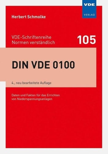 DIN VDE 0100 Daten und Fakten für das Errichten von Niederspannungsanlagen
