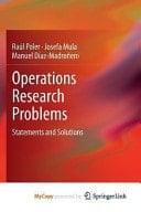 Operations Research Problems Statements and Solutions