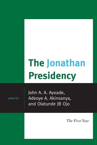 The Jonathan Presidency The First Year