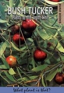 Bush Tucker Plants of the South-West