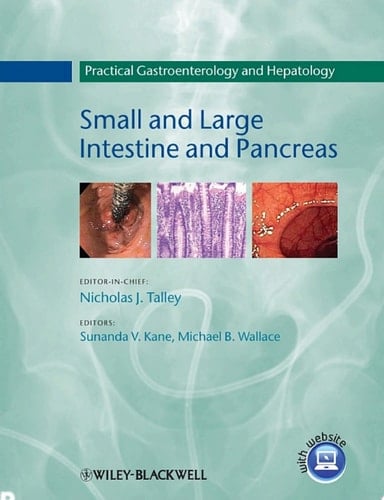 Practical Gastroenterology and Hepatology Small and Large Intestine and Pancreas