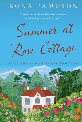 Summer at Rose Cottage