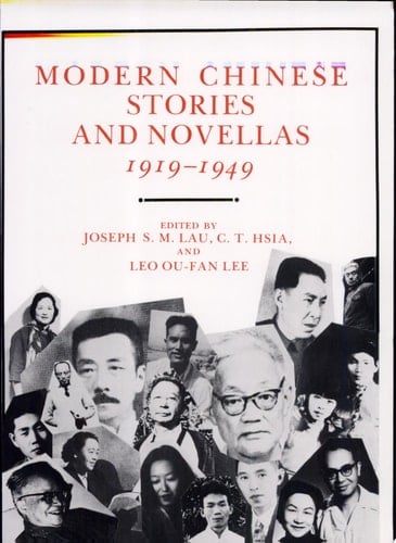 Modern Chinese Stories and Novellas, 1919-1949