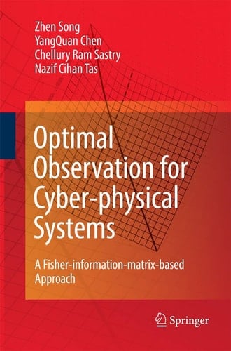 Optimal Observation for Cyber-physical Systems A Fisher-information-matrix-based Approach