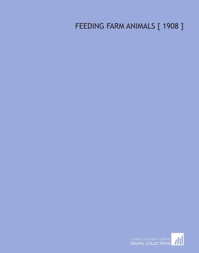 Feeding Farm Animals [ 1908 ]