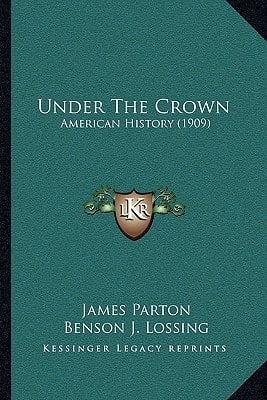 Under The Crown: American History (1909)