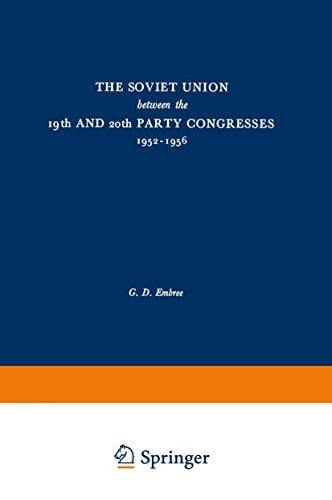 The Soviet Union between the 19th and 20th Party Congresses 1952–1956
