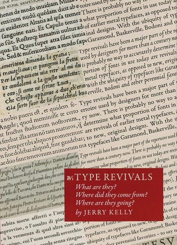 Type Revivals What are They? where Did They Come From? where are They Going?