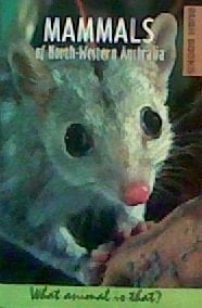 Mammals of North-Western Australia