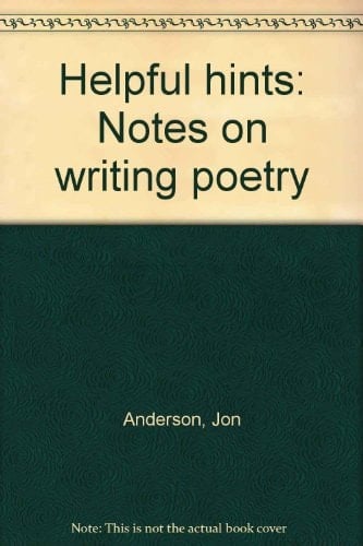 Helpful Hints Notes on Writing Poetry