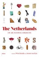 The Netherlands in 26 iconic objects