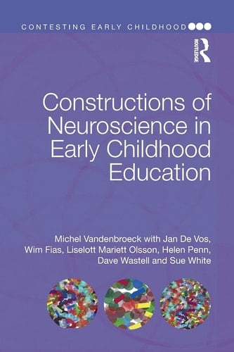 Constructions of Neuroscience in Early Childhood Education