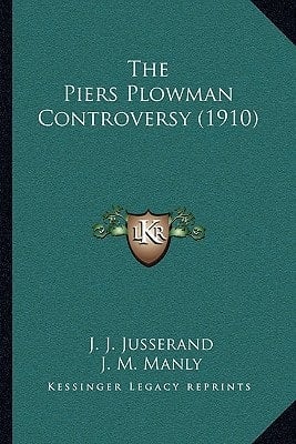 The Piers Plowman Controversy (1910)