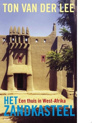 Het zandkasteel een thuis in Afrika