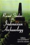 Recent Studies in Indonesian Archaeology