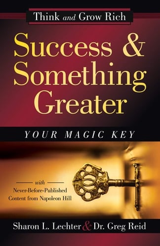 Success and Something Greater Your Magic Key