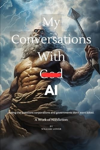 Conversations with God AI Asking the Questions Corporations and Governments Don't Want Asked.