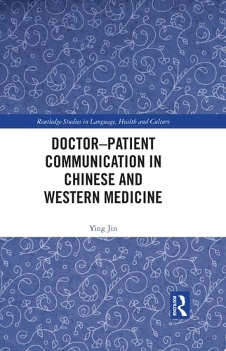 Doctor–patient Communication in Chinese and Western Medicine
