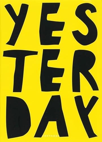 Yesterday popfoto's van Nico van der Stam ; [tentoonstelling ... 17.11.2007 - 25.03.2008 Stedelijk Museum Alkmaar ; 27.09.2008 - 29.03.2009 CODA Museum Apeldoorn]