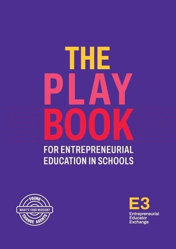 The Playbook for Entrepreneurial Education in Schools