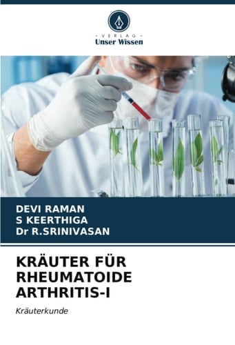 KRÄUTER FÜR RHEUMATOIDE ARTHRITIS-I: Kräuterkunde (German Edition)