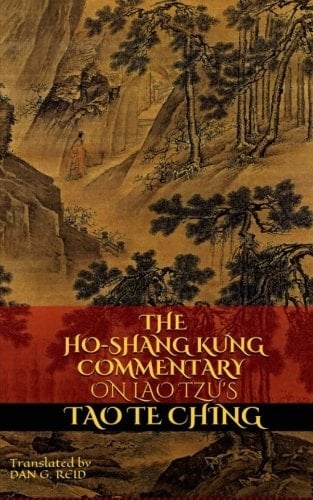 The Ho-Shang Kung Commentary on Lao Tzu's Tao Te Ching