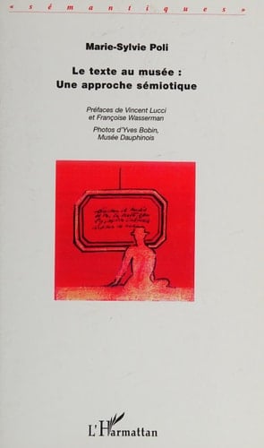 Le texte au musée une approche sémiotique
