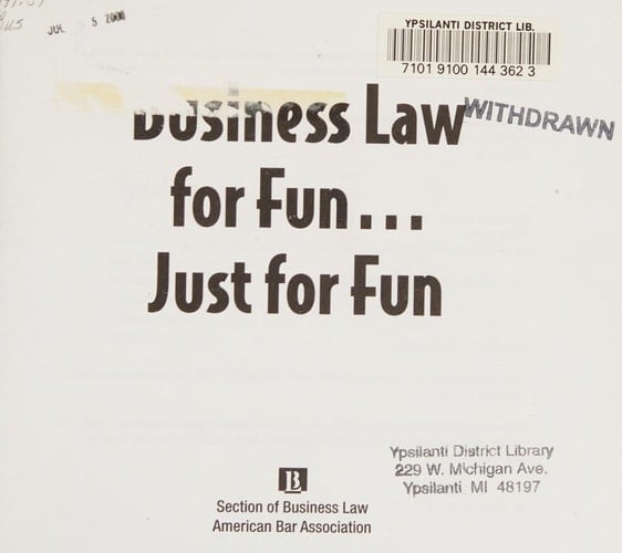 Business Law for Fun ... Just for Fun