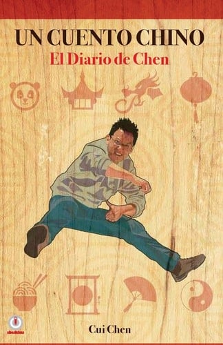 Un Cuento Chino El Diario de Chen