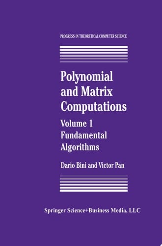 Polynomial and Matrix Computations Fundamental Algorithms